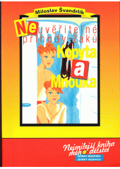 kniha Neuvěřitelné příběhy žáků Kopyta a Mňouka, Nava 2005