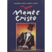 kniha Monte Cristo na motivy stejnojmenného románu Alexandra Dumase, Europress ve spolupráci s MontE Musical 2001