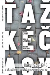 kniha Ťažké časy Roky 1938-1945 v aktuálnom spoločenskom diskurze, Marenčin PT 2020