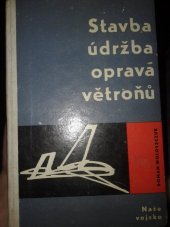 kniha Stavba, údržba a oprava větroňů, Naše vojsko 1963