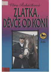 kniha Zlatka, děvče od koní, Erika 1997