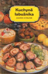 kniha Kuchyně labužníka, Avicenum 1980