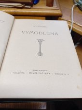 kniha Vymodlená, Vačlena 1910