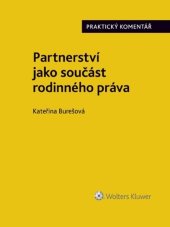 kniha Partnerství jako součást rodinného práva. Praktický Komentář, Wolters Kluwer 2025