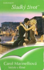 kniha Večeře v Římě, Harlequin 2006