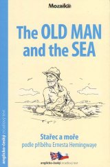 kniha The old man and the sea  Stařec a moře , INFOA 2019