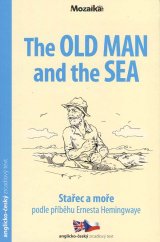 kniha The old man and the sea  Stařec a moře , INFOA 2019