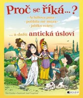 kniha Proč se říká...? Achillova pata... a další antická úsloví, Fragment 2016