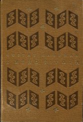 kniha Z mého života vzpomínky [z let 1876-1877, 1884-1896], Ústřední dělnické knihkupectví a nakladatelství, Antonín Svěcený 1924