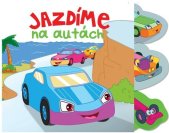 kniha Jazdíme na autách, Foni book 2021