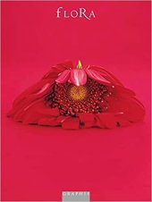 kniha Graphis Flora (Flora Series), Harper Design 2006