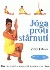 kniha Jóga proti stárnutí, Rebo 2001