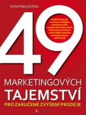 kniha 49 marketingových tajemství pro zaručené zvýšení prodeje, CPress 2010