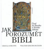 kniha Jak porozumět Bibli úvod do Starého a Nového zákona, Vyšehrad 2000