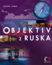kniha Objektiv z Ruska, Česká televize 2008