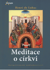 kniha Meditace o církvi, Karmelitánské nakladatelství 2010