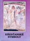 kniha Křesťanské symboly, s.n. 1992