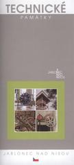 kniha Technické památky Jablonec nad Nisou, Jablonecké kulturní a informační centrum 2009
