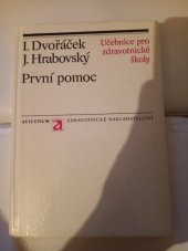 kniha První pomoc učebnice pro stř. zdravot. školy, Avicenum 1989