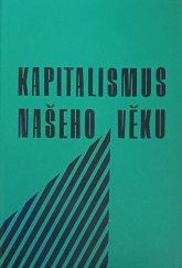 kniha Kapitalismus našeho věku Ekonomické studie, Nakladatelství politické literatury 1966