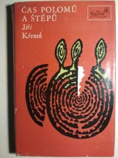 kniha Čas polomů a štěpů, Československý spisovatel 1976