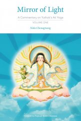 kniha Mirror of Light  VOLUME ONE A Commentary on Yuthok's Ati Yoga, Sky Press 2016