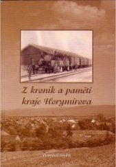kniha Z kronik a pamětí kraje Horymírova, František Sládek 2006