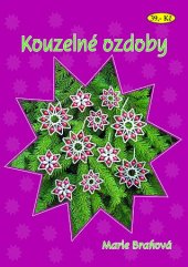 kniha Kouzelné ozdoby, Marie Brahová 2006