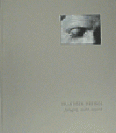kniha František Drtikol - fotograf, malíř, mystik, Galerie Rudolfinum 1998