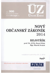 kniha Nový občanský zákoník 2014 rejstřík : redakční uzávěrka 26.3.2012, Sagit 2012