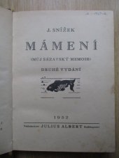 kniha Mámení (můj sázavský memoir), Julius Albert 1932