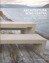 kniha Architektura mimo centra, Technická univerzita v Liberci 2014
