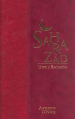 kniha Šahrazád únos z Bagdádu, Ikar 2002