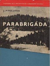 kniha Parabrigáda Spomienky na 2. čs. samostatnú paradesantnú brigádu, Obzor 1970
