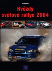kniha Hvězdy světové rallye 2004, Egmont 2003