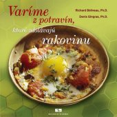 kniha Varíme z potravín, ktoré zdolávajú rakovinu, Balneotherma 2008