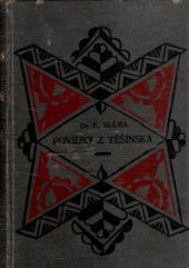 kniha Povídky a črty z Těšínska. I, - Ze zápisků soudce, Promberger 1924