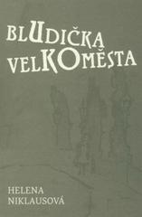 kniha Bludička velkoměsta, Otto Smrček 2010