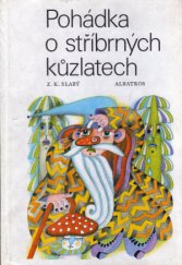 kniha Pohádka o stříbrných kůzlatech, Albatros 1980