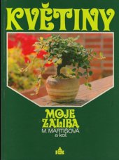 kniha Květiny moje záliba, Profil 1984