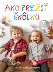 kniha Ako prežiť škôlku, Ikar 2025
