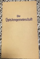 kniha Die Christengemeinschaft. Von ihrer Begründung und ihren Aufgaben, Verlag 1974
