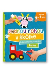 kniha Jednou nohou v škôlke Farma Strihanie a lepenie pre malé deti, Svojtka 2021