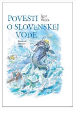 kniha Povesti o slovenskej vode, Matica slovenská 2020