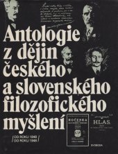 kniha Antologie z dějin českého a slovenského filozofického myšlení od roku 1848 do roku 1948, Svoboda 1989