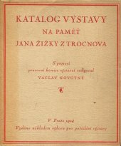 kniha Katalog výstavy na paměť Jana Žižky z Trocnova, Výbor pro pořádání výstavy 1924