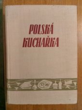kniha Polská kuchařka, Polskie Wydawnictwa gospodarcze 1957