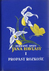 kniha Propast rozkoše román, Ústřední nakladatelství a knihkupectví učitelstva českoslovanského 1929