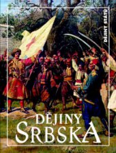 kniha Dějiny Srbska, Nakladatelství Lidové noviny 2013