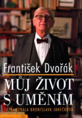 kniha Můj život s uměním, Nakladatelství Lidové noviny 2010